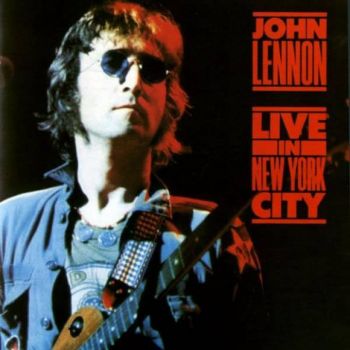 John Lennon - Live In New York City (1972)