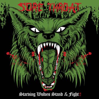 Sore Throat - Starving Wolves Stand & Fight E.P. (2022)