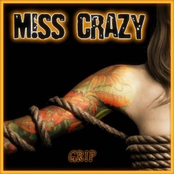  Miss Crazy - Grip (2013)