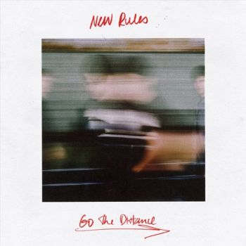 New Rules - Go The Distance (EP) (2022)