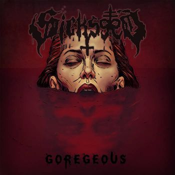 Sickseed - Goregeous (2022)