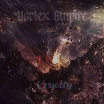 Vortex Empire - Cruelty (2022)