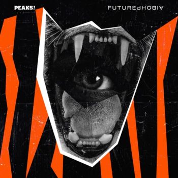 PEAKS! - Futurephobia (EP) (2022)