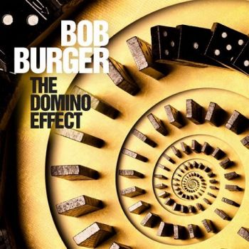 Bob Burger - The Domino Effect (2022)