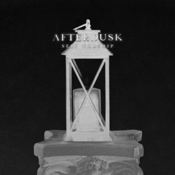 Afterdusk - Self Worship (EP) (2022)