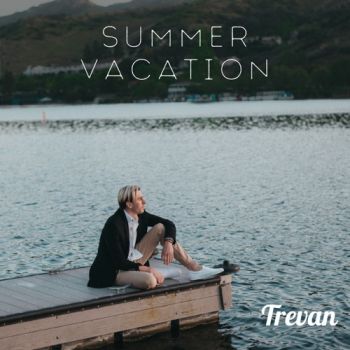 Trevan - Summer Vacation (EP) (2022)