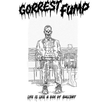 Gorrest Fump - Life Is Like a Box of Bullshit (2022)