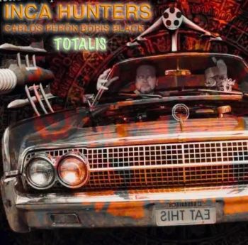 Inca Hunters - Totalis (2022)