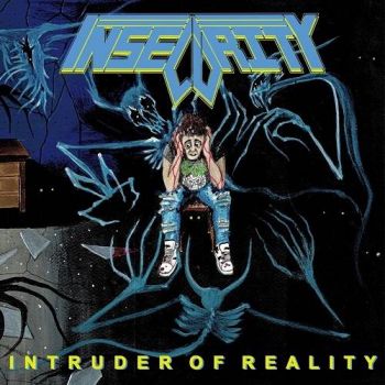 Insecurity - Intruder Of Reality (2022)