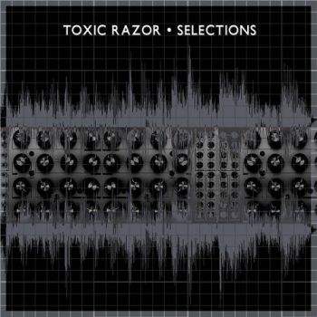Various Artists - Toxic Razor Selections (2022)