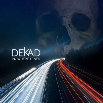 Dekad - Nowhere Lines (2022)