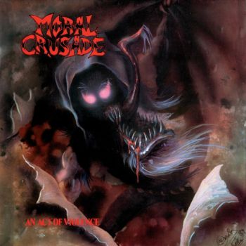 Moral Crusade - An Act Of Violence (1990)