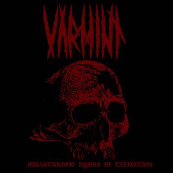 Varmint - Misanthropic Hymns of Extinction (2022)