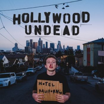Hollywood Undead - Hotel Kalifornia (Deluxe Edition) (2022)