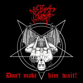 First Martyr - Don't Make Him Wait! (2022)