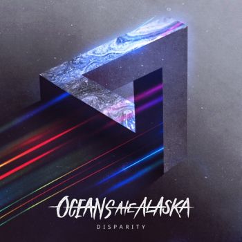 Oceans Ate Alaska - Disparity (2022)