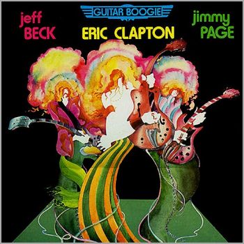 Eric Clapton, Jeff Beck & Jimmy Page - Guitar Boogie (1971)