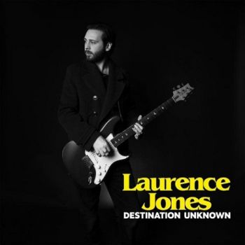 Laurence Jones - Destination Unknown (2022) 