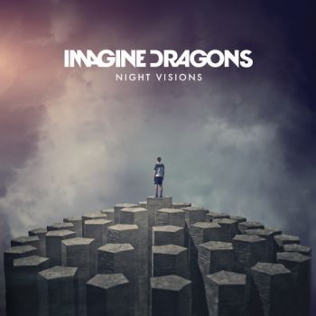 Imagine Dragons - Night Visions (Expanded Edition) [Super Deluxe] (2012)