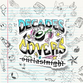 Our Last Night - Decades of Covers (2022)