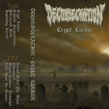 Deconsecration - Crypt Lurker (2022)
