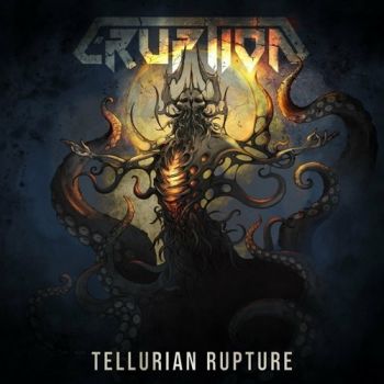 Eruption - Tellurian Rupture (2022)