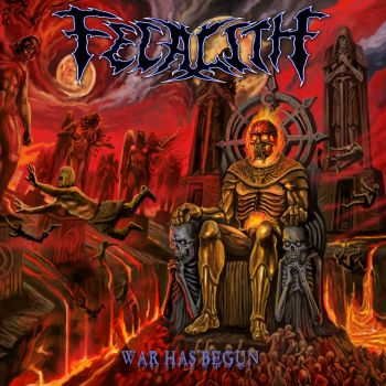 Fecalith - War Has Begun (2022)