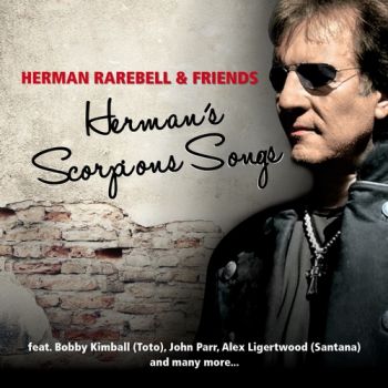 Herman Rarebell & Friends - Herman's Scorpions Songs (2014)