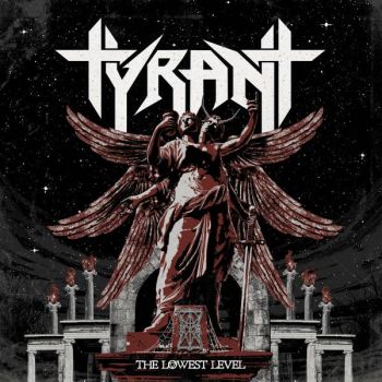 Tyrant - The Lowest Level (2022)