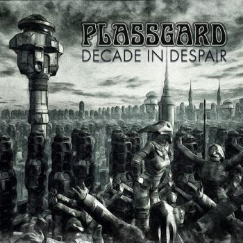 Plassgard - Decade In Despair (2022)