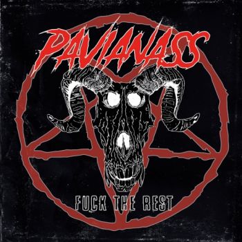 Pavianass - Fuck The Rest (2022)