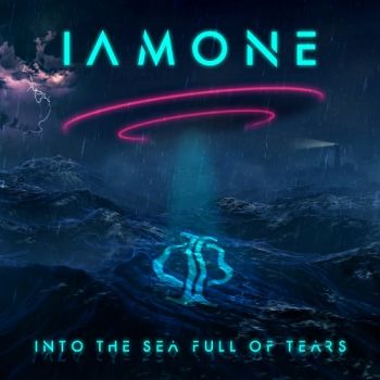 IAMONE - INTO THE SEA FULL OF TEARS (2022)