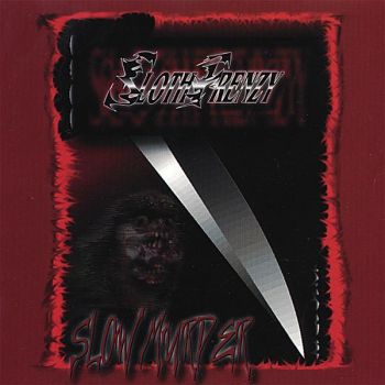 Sloth Frenzy - Slow Murder (2000)