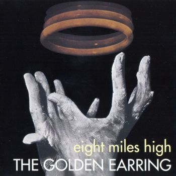 The Golden Earring - Eight Miles High (1969)
