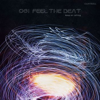Ogi Feel The Beat - Keep On Calling (2022)