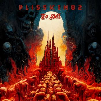 Plissken82 - To Hell (2022)