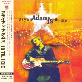 Bryan Adams - 18 Til I Die (1996)