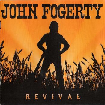  John Fogerty - Revival (2007)