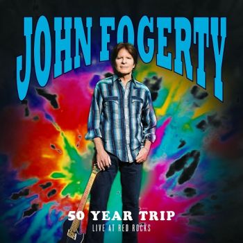  John Fogerty - 50 Year Trip: Live At Red Rocks (2019)