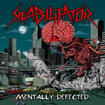 Reabilitator - Mentally Defected (2022)