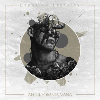 Enduring Eternity - Aegri Somnia Vana (2022)