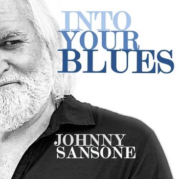 Johnny Sansone - Into Your Blues (2022) 