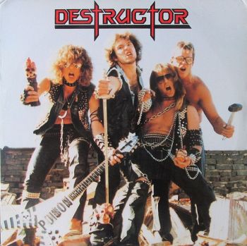 DESTRUCTOR - Maximum Destruction(1985)