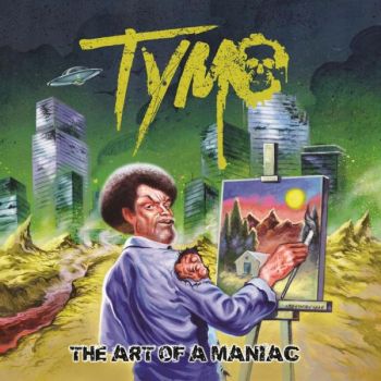 Tymo - The Art Of A Maniac (2022)