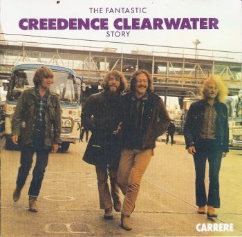 Creedence Clearwater Revival - The Fantastic Creedence Clearwater Story (1986)