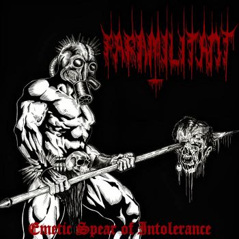 Paramilitant - Emetic Spear of Intolerance (2022)