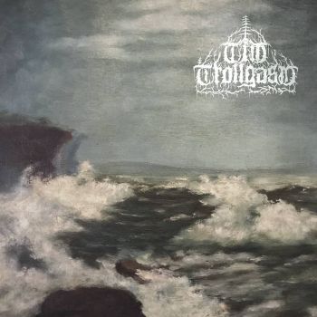 Tim Trollgasm - It Is Here That I Cease to Be... (2022)