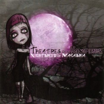 Theatres Des Vampires - Nightbreed Of Macabria (2004)