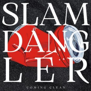 Coming Clean - Slamdangler (EP) (2022)