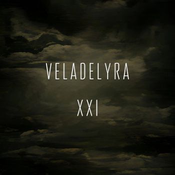 Veladelyra - XXI (2022)